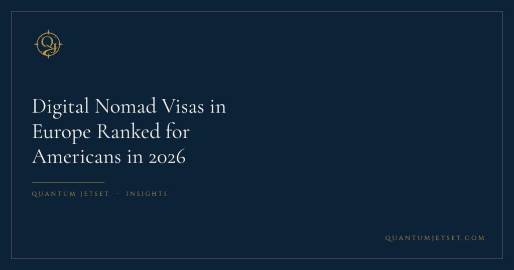 Digital Nomad Visas in Europe Ranked for Americans in 2026