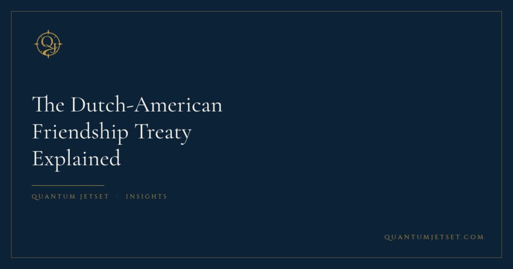 The Dutch-American Friendship Treaty Explained